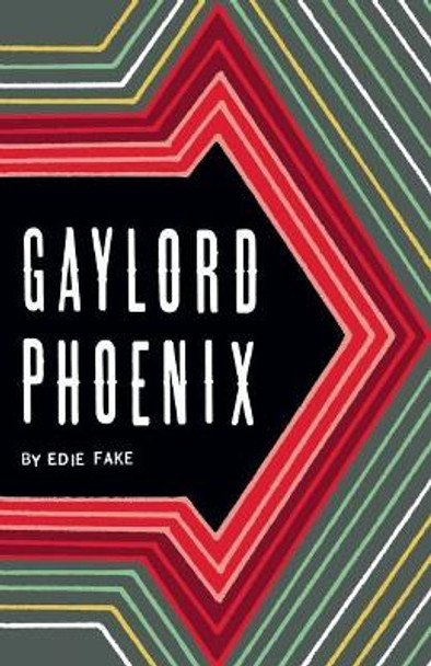 Gaylord Phoenix Edie Fake 9780979960987