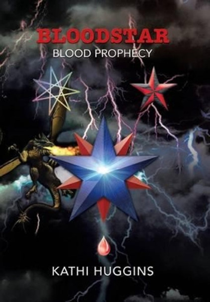 Bloodstar Kathi Huggins 9781503532465