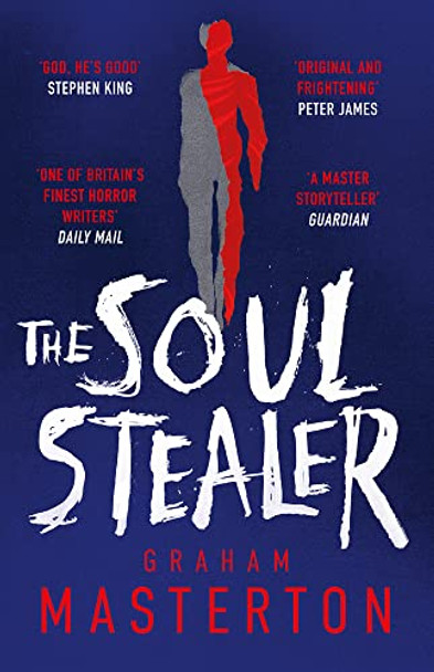 The Soul Stealer: The master of horror and million copy seller with his new must-read Halloween thriller Graham Masterton 9781801103930