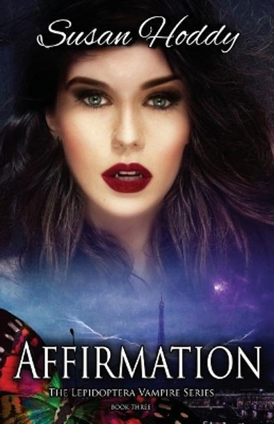 Affirmation: The Lepidoptera Vampire Series Susan Hoddy 9780648085744