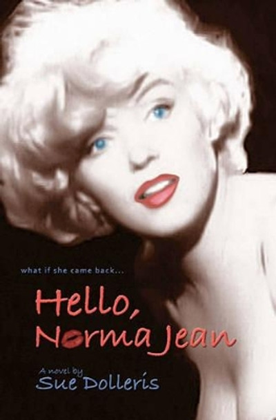 Hello, Norma Jean by Sue Dolleris