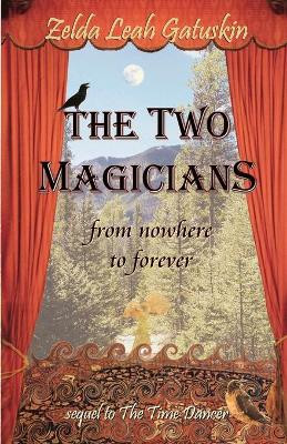 The Two Magicians by Zelda Leah Gatuskin