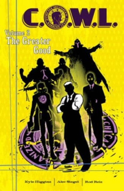 C.O.W.L. Volume 2: The Greater Good: A Massive-Verse Book Kyle Higgins 9781632153265