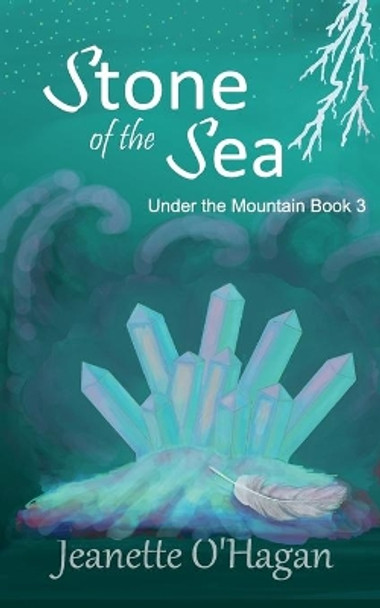 Stone of the Sea: a short novella Jeanette O'Hagan 9780648164050