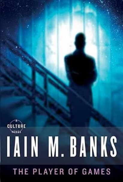 The Player of Games Iain M Banks 9780316005401