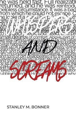 Whispers and Screams by Stanley M Bonner