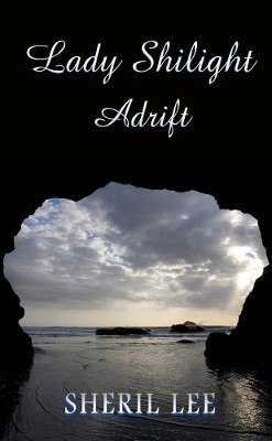 Lady Shilight - Adrift by Sheril Lee