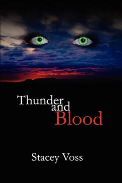 Thunder and Blood Stacey Voss 9780981251608