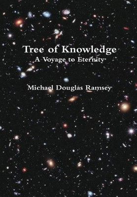 Tree of Knowledge - A Voyage to Eternity by Michael Ramsey