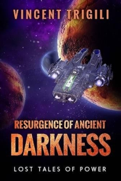 Resurgence of Ancient Darkness Vincent Trigili 9781329529885