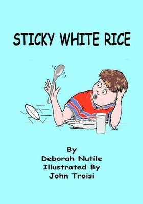 Sticky White Rice by John Troisi