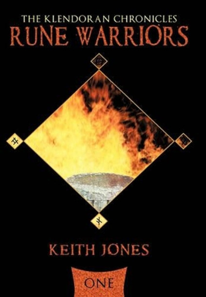 Rune Warriors: The Klendoran Chronicles Book One Keith Jones 9781452093314