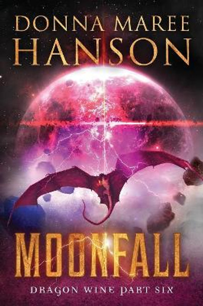 Moonfall by Donna Maree Hanson