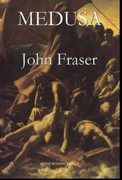 Medusa John Fraser 9780956140982
