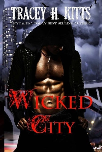 Wicked City Tracey H Kitts 9781523976805