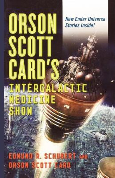 Orson Scott Card's InterGalactic Medicine Show Edmund Schubert 9780765320001