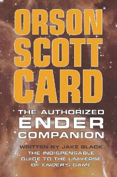 The Authorised Ender Companion by Orson Scott Card