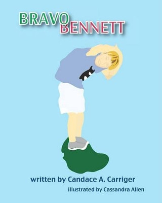 Bravo Bennett by Cassandra Allen