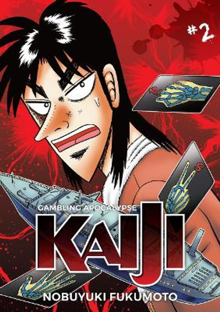 Gambling Apocalypse: KAIJI, Volume 2: KAIJI, Volume 2 Nobuyuki Fukumoto 9781634429269