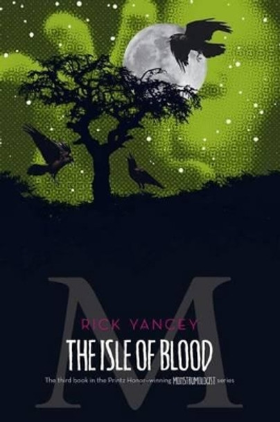 The Isle of Blood Rick Yancey 9781416984535