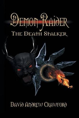 Demon Raider the Death Stalker David Andrew Crawford 9780987677341