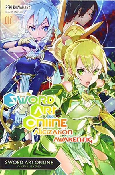 Sword Art Online, Vol. 17 (light novel) Reki Kawahara 9781975356972