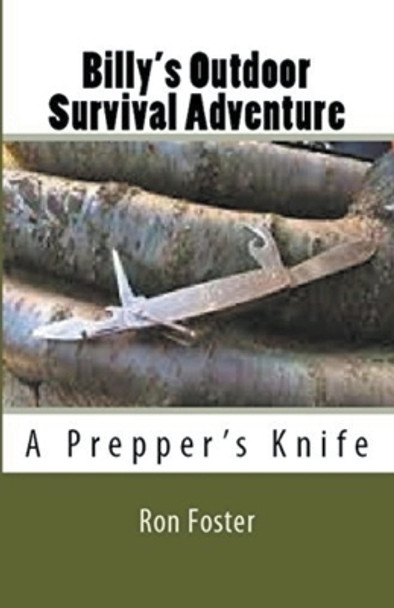 Billy's Outdoor Survival Adventure by Ron Foster
