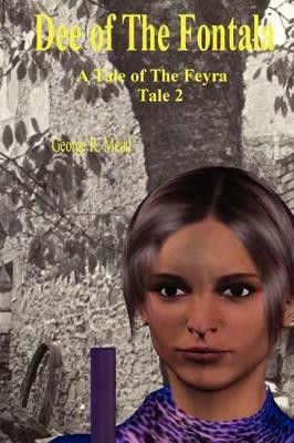 Dee of The Fontala by George R Mead