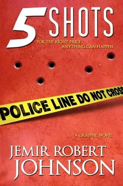 5 Shots Jemir Robert Johnson 9780981827803