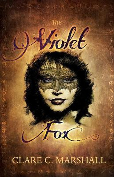 The Violet Fox Clare C Marshall 9780987779441