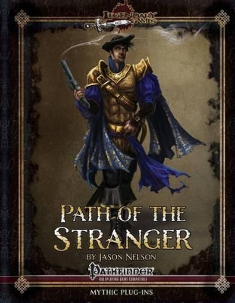 Path of the Stranger Jason Nelson 9781507859629