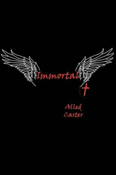 Immortal Alled Caster 9781425986339