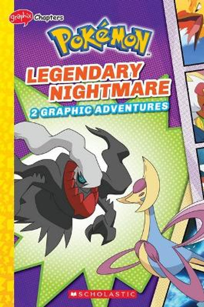 Legendary Nightmare (PokeMon: 2 Graphic Adventures #4) Meredith Rusu 9781338871388