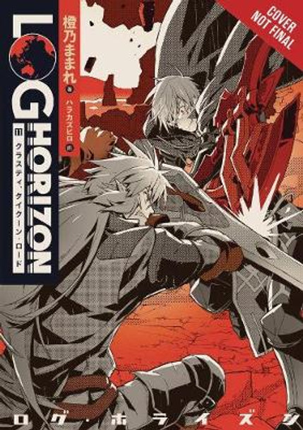 Log Horizon, Vol. 11 (light novel) Mamare Touno 9781975329419