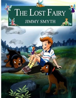 The Lost Fairy by Jimmy Smyth