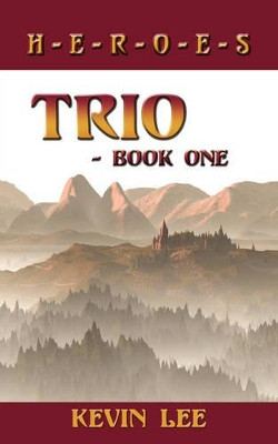 Trio - Book One by Kevin, Lee