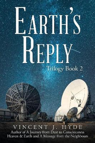 Earth's Reply Vincent J Hyde 9781504318396