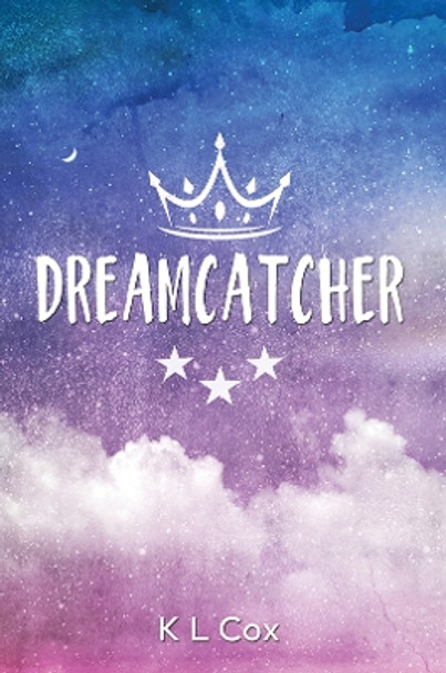 Dreamcatcher by K L Cox
