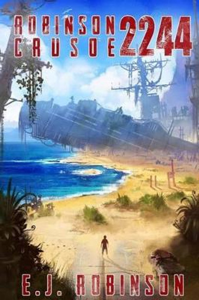 Robinson Crusoe 2244 by Jordan Grimmer