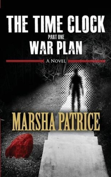 War Plan Marsha Patrice 9780990606604