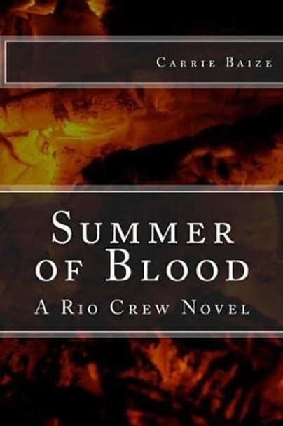 Summer of Blood by Carrie Baize