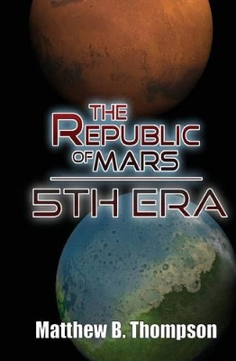 Fifth Era by Matthew B Thompson