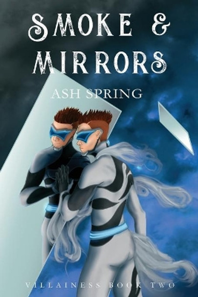 Smoke and Mirrors Ash Spring 9780648491422