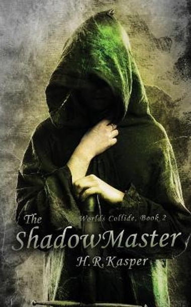 The ShadowMaster H R Kasper 9781523314638