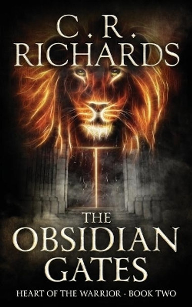 The Obsidian Gates by Cynthia Rae Richards