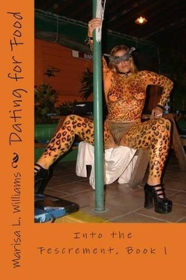 Dating for Food by Marisa L Williams