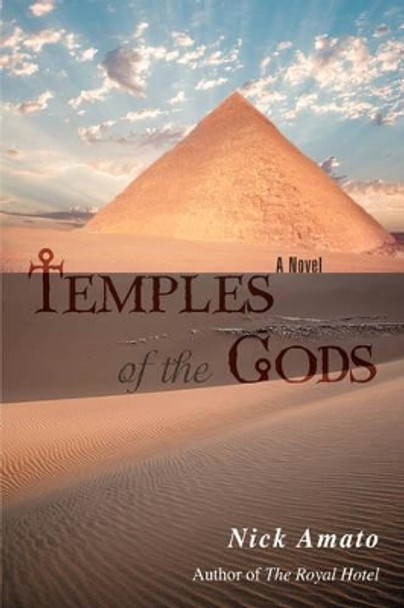 Temples of the Gods Nick Amato 9780595436316