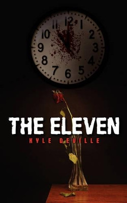 The Eleven by Kyle Deville