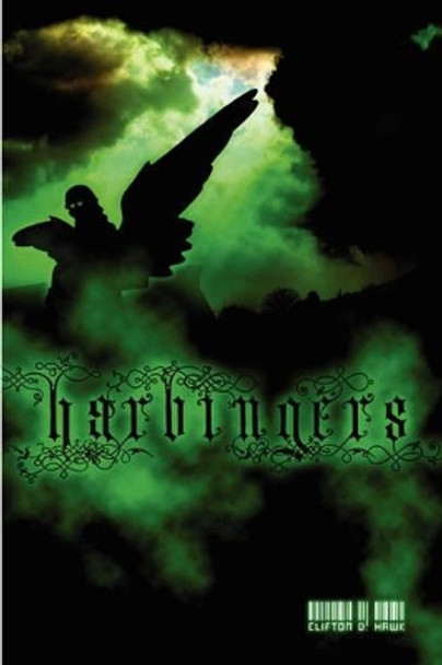 Harbingers by Clifton D. Hawk