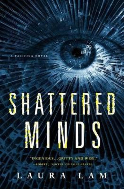 Shattered Minds Laura Lam 9780765382078